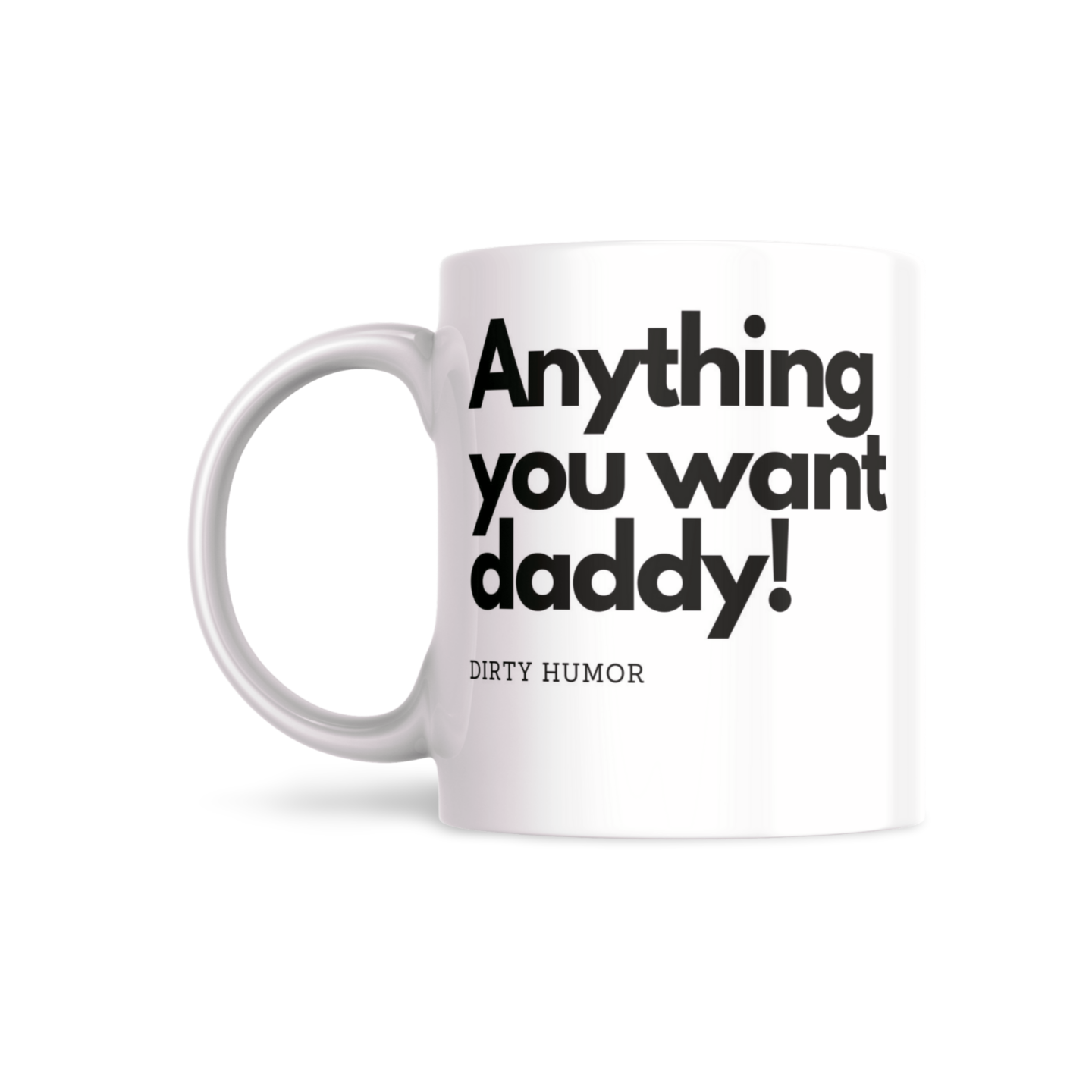 Anything you want daddy! - DirtyHumor