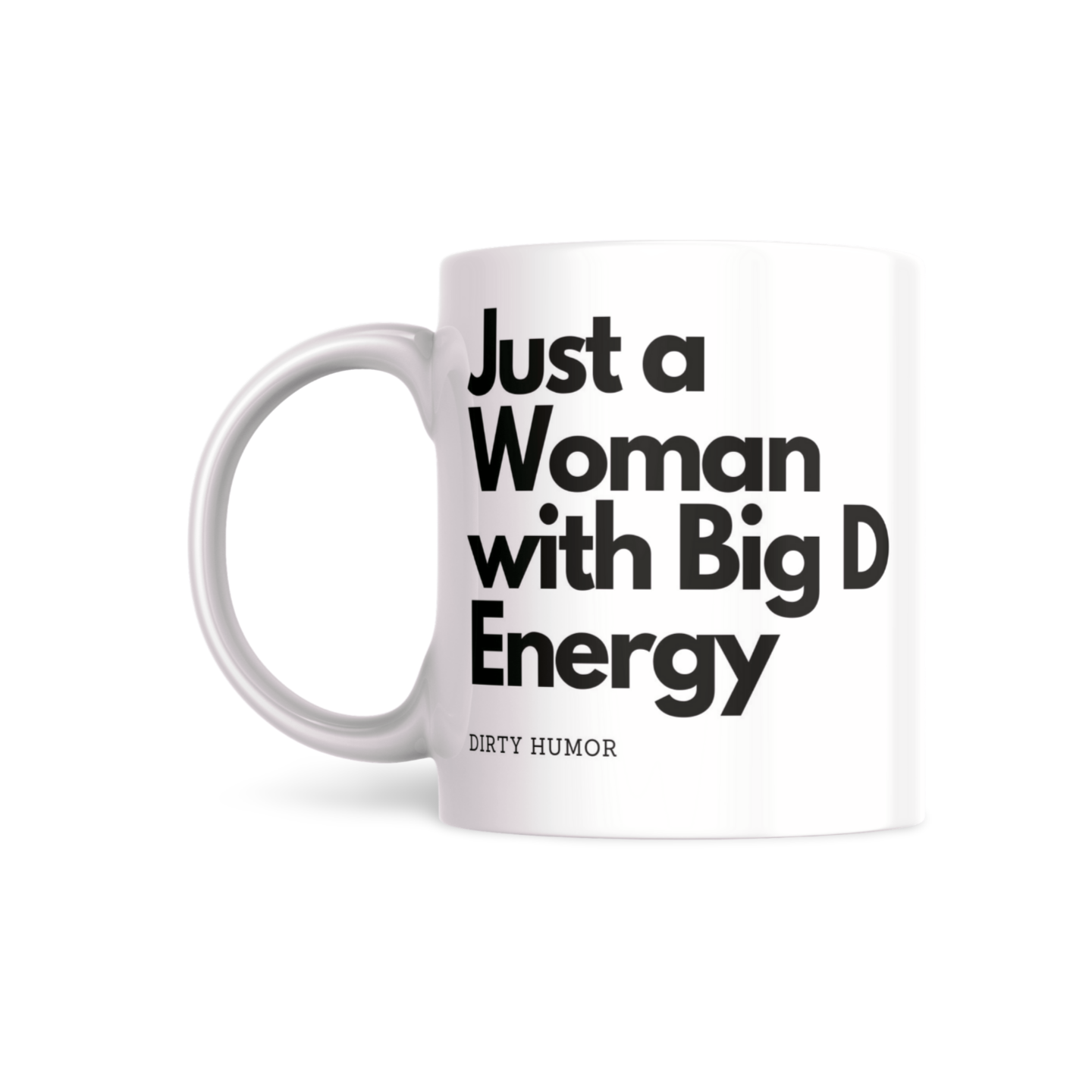 Big D Energy - DirtyHumor