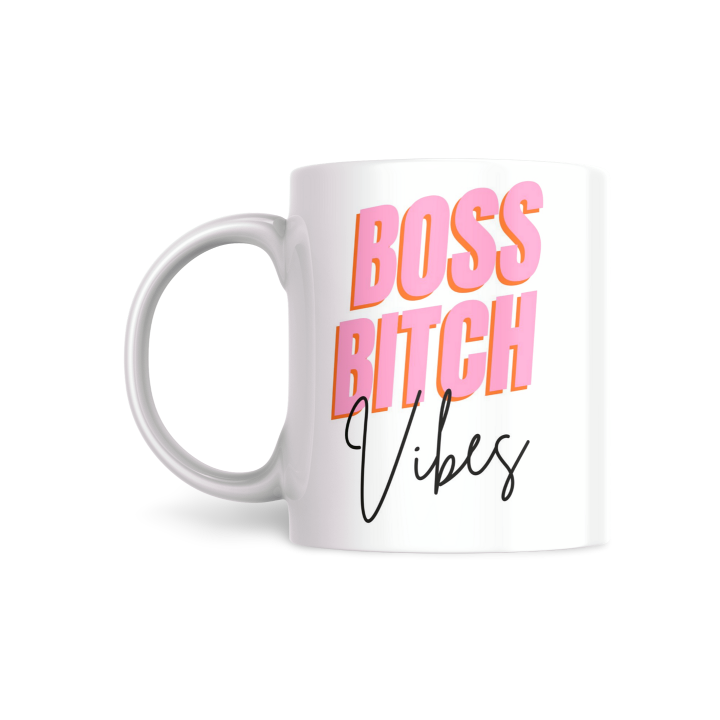 Boss Bitch Vibes - DirtyHumor