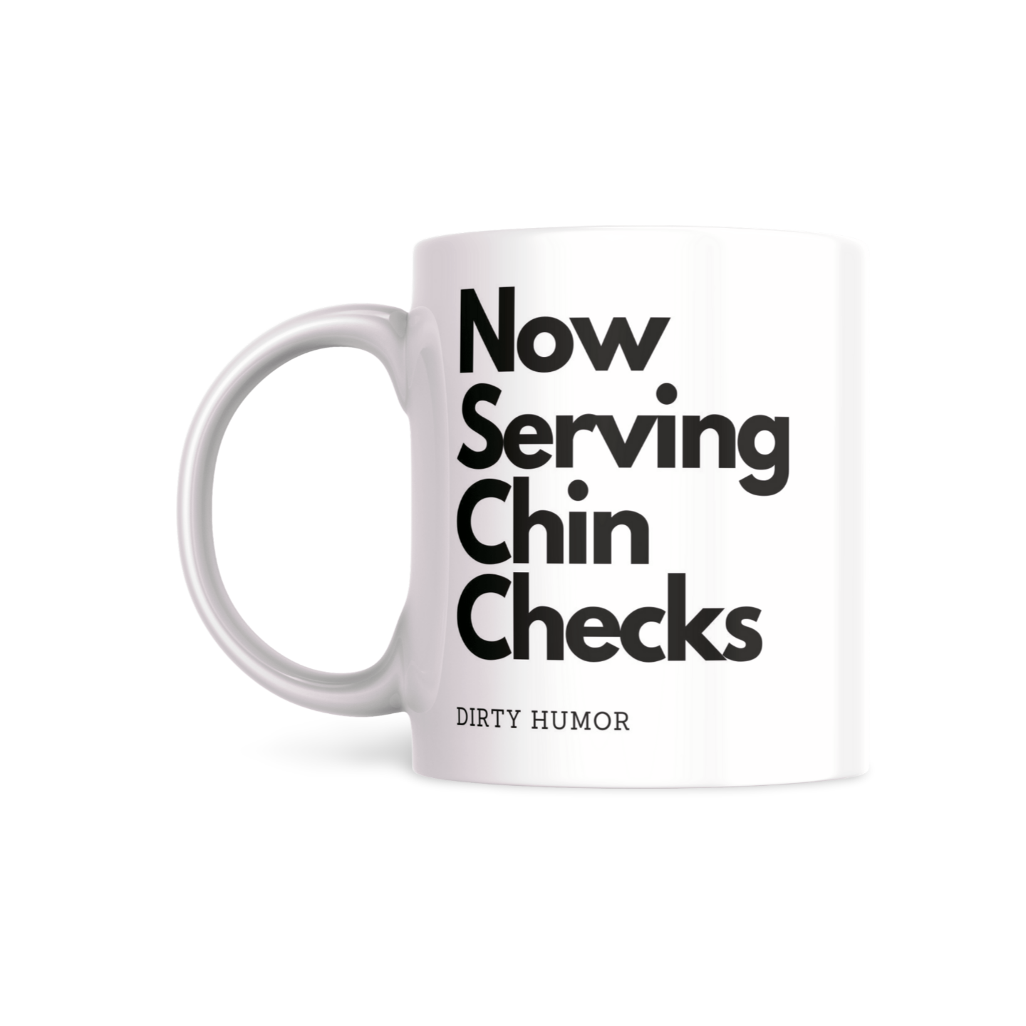 Now Serving Chin Checks - DirtyHumor