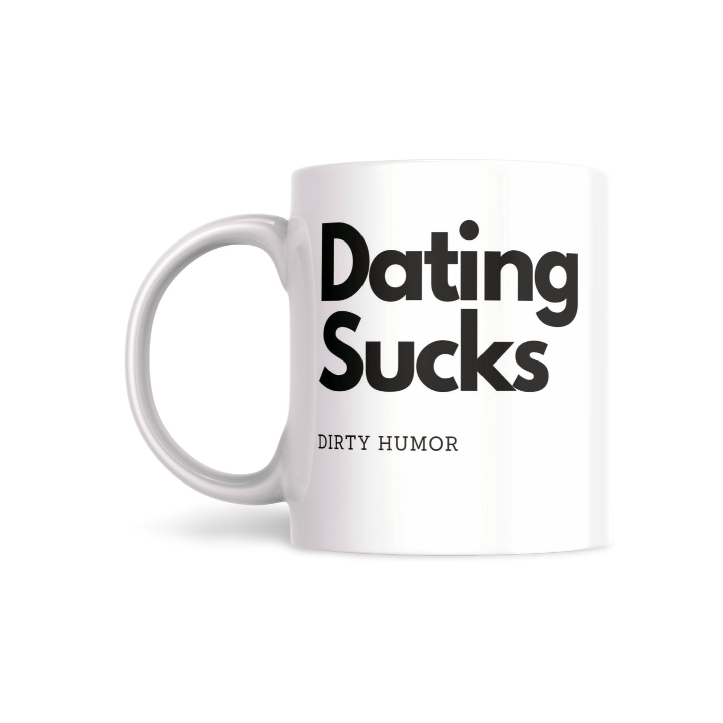 Dating Sucks - DirtyHumor