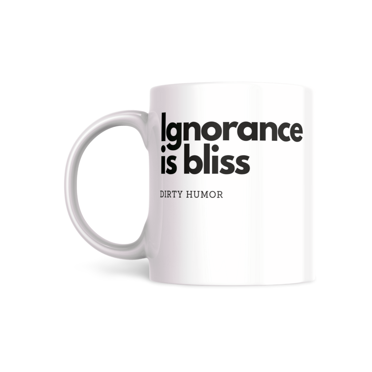 Ignorance is Bliss - DirtyHumor