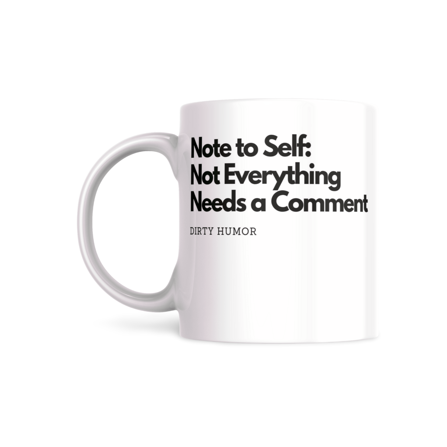 Note to Self, Not Everything Needs a Comment - DirtyHumor