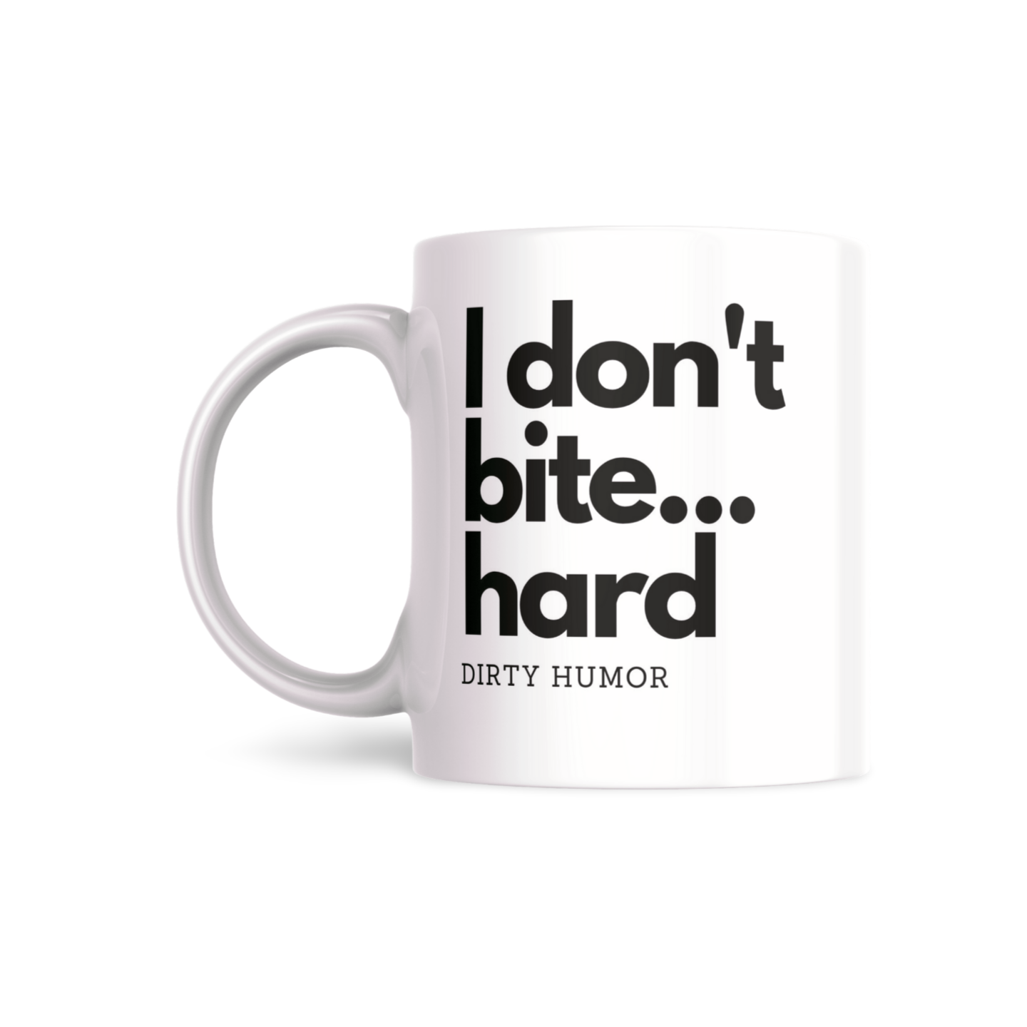 I don't bite.... hard - DirtyHumor