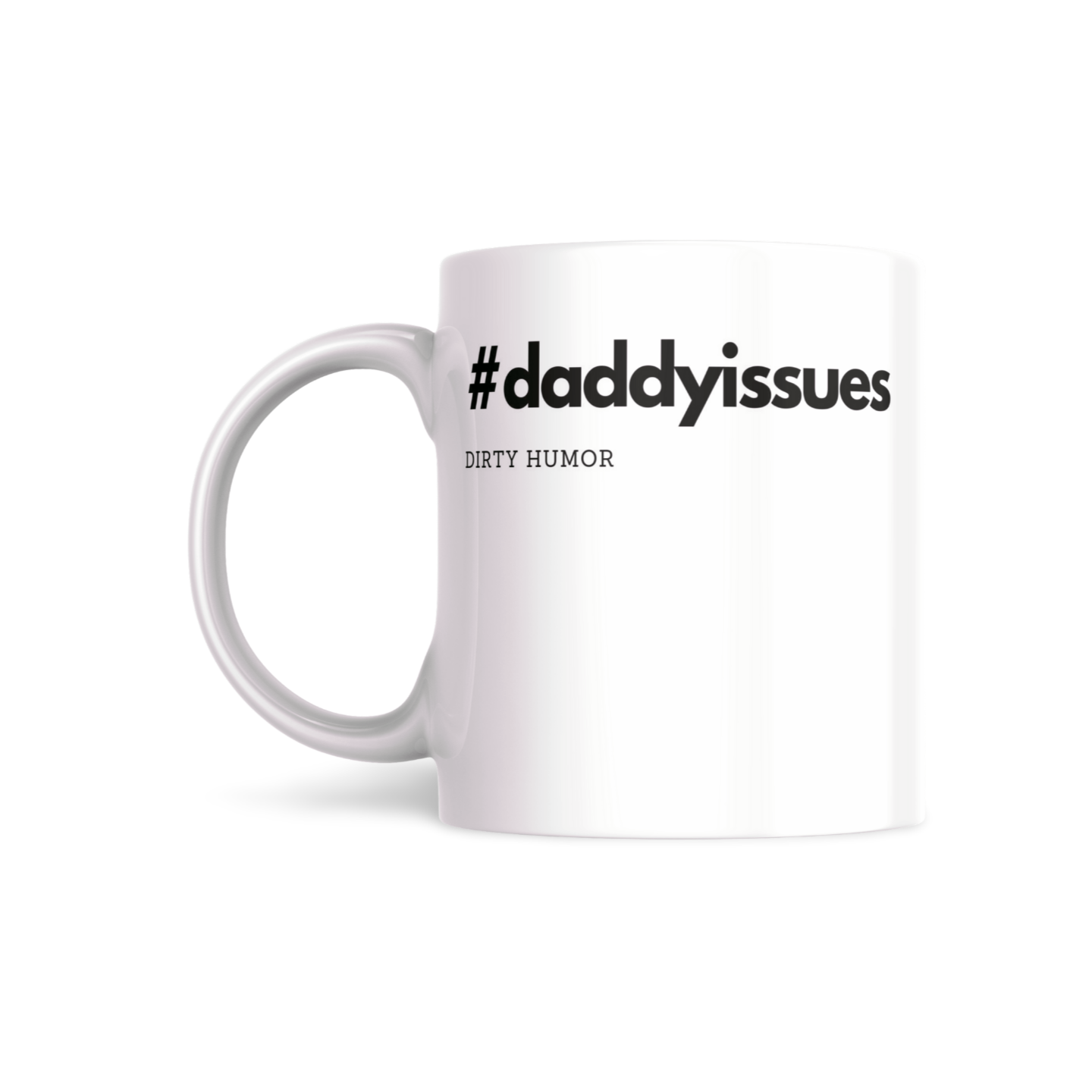 #daddyissues - DirtyHumor