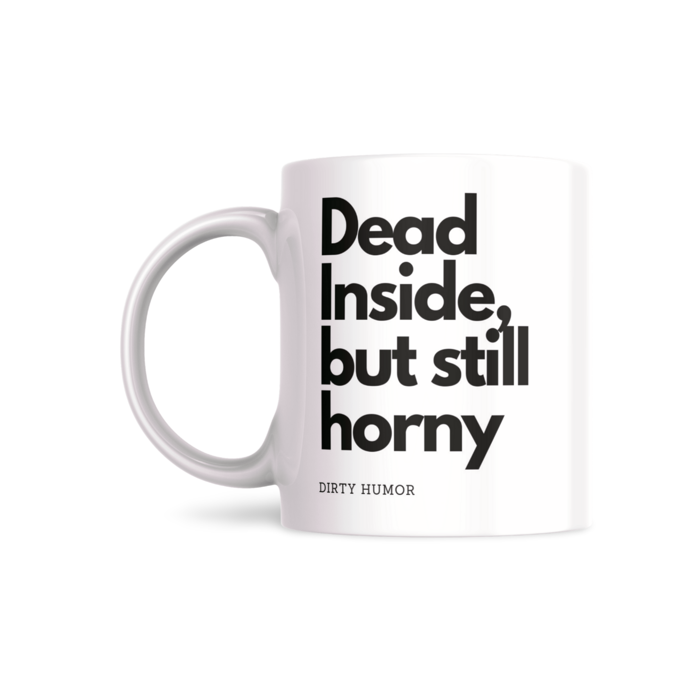 Dead Inside, but still horny - DirtyHumor