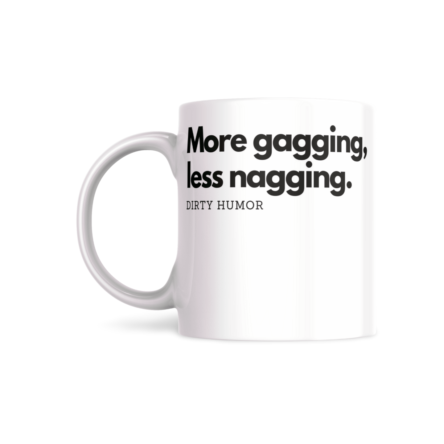 More gagging, less nagging. - DirtyHumor
