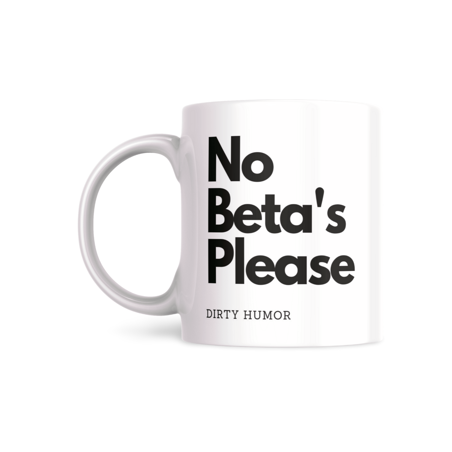 No Beta's Please