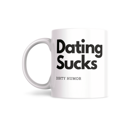 Dating Sucks