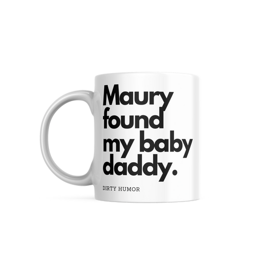 Maury found my baby daddy.