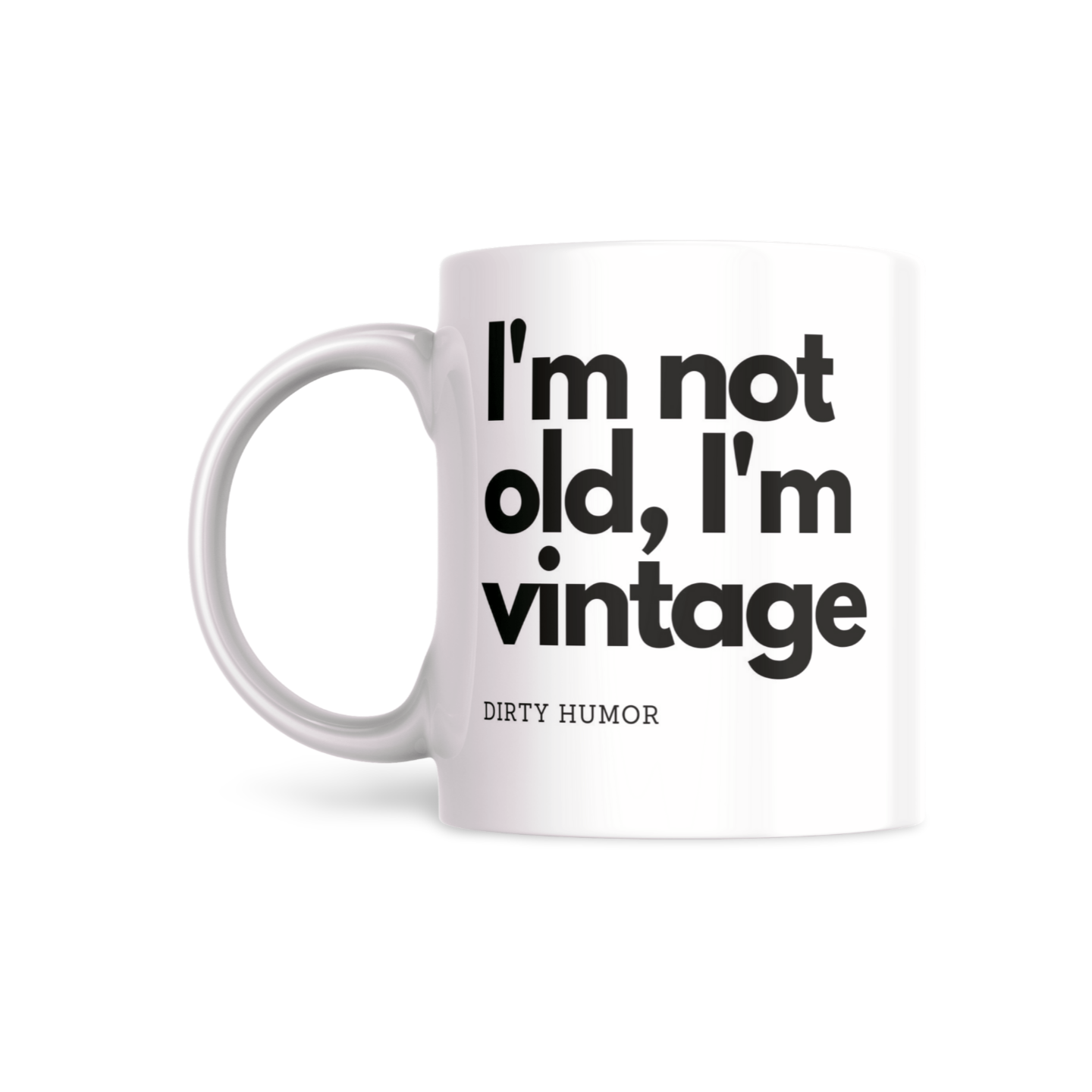 I'm not old, I'm vintage