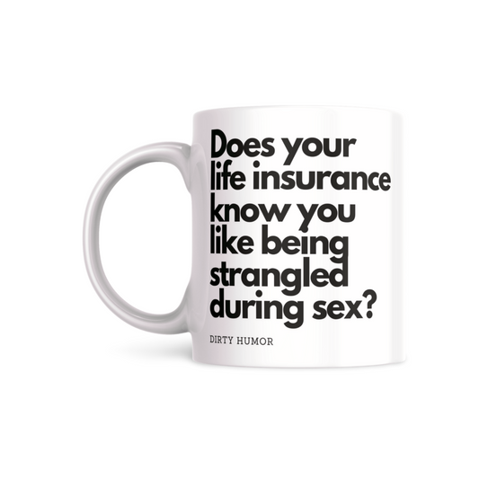 Does your life insurance know you like to be strangled during sex?