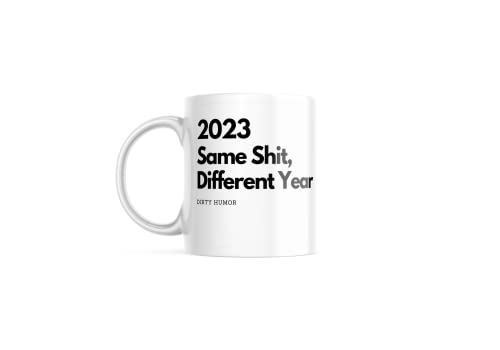 2023 Same Shit, Different Year