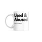 Used & Abused