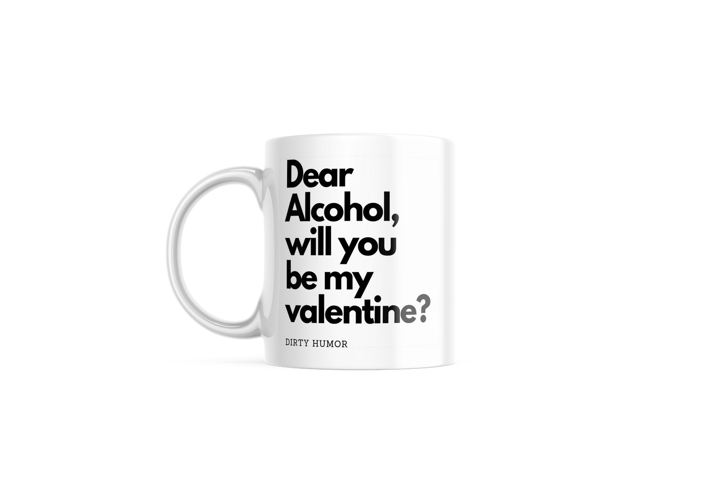 Dear Alcohol, will you be my Valentine?